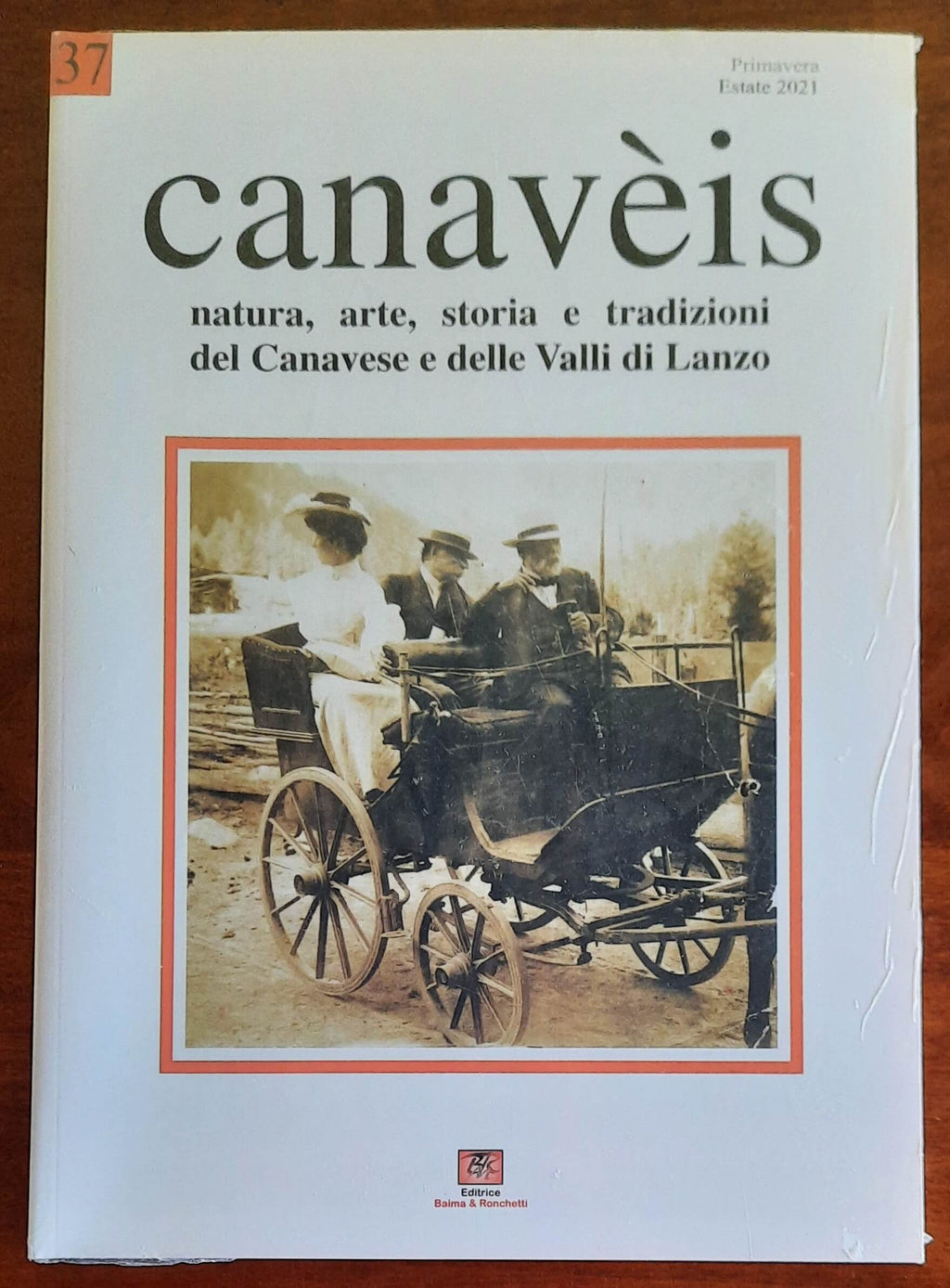 Canaveis. Natura, arte, storia e tradizioni del Canavese e delle Valli di Lanzo - n. 37 - Estate 2021