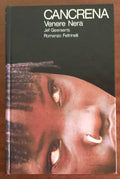 Cancrena. Venere nera - Feltrinelli - 1977