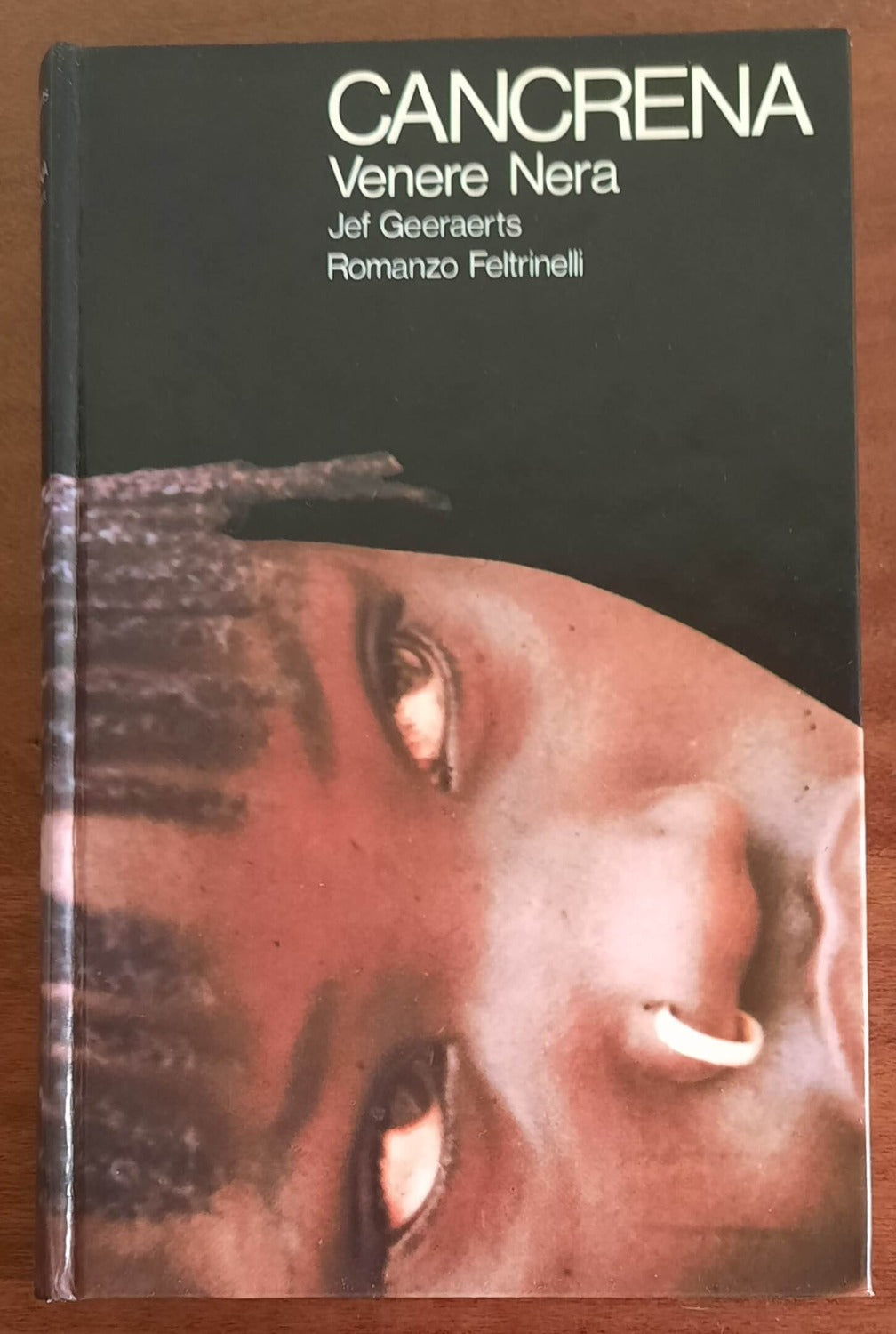 Cancrena. Venere nera - Feltrinelli - 1977