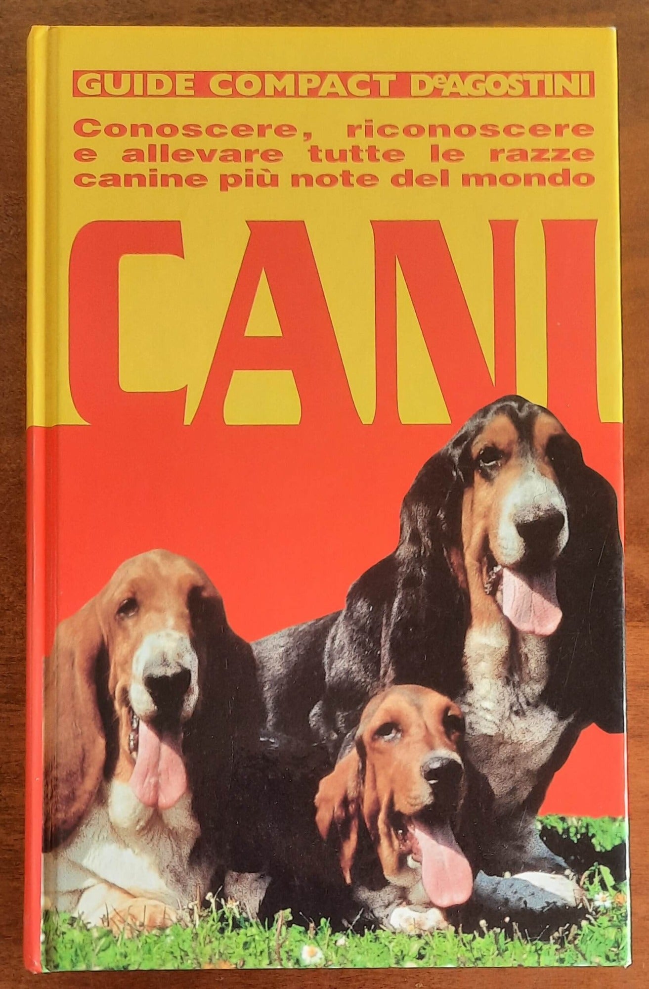 Cani. Conoscere, riconoscere e allevare tutte le razze canine più note del mondo