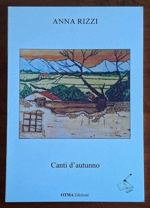 Canti d'autunno - Anna Rizzi - Otma Edizioni