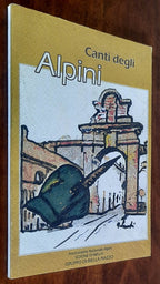 Canti degli Alpini - Associazione Nazionale Alpini