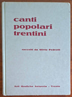 Canti popolari trentini raccolti da Silvio Pedrotti