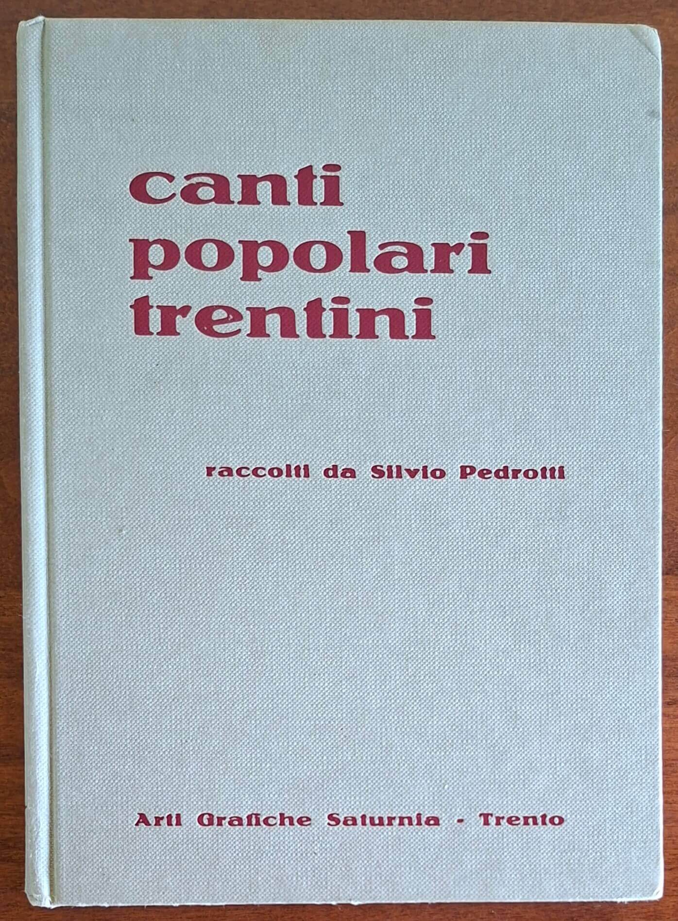 Canti popolari trentini raccolti da Silvio Pedrotti