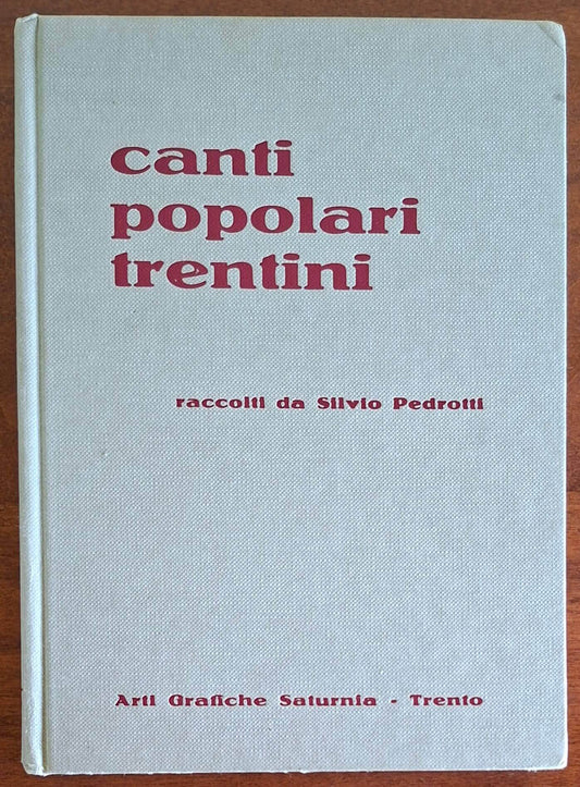 Canti popolari trentini raccolti da Silvio Pedrotti