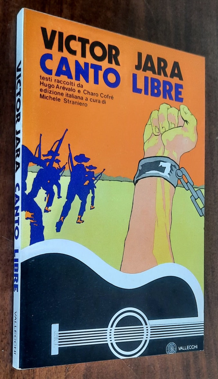 Canto libre - di Victor Jara - Vallecchi Editore