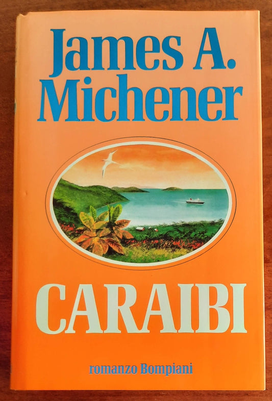 Caraibi - di James A. Michener - Bompiani