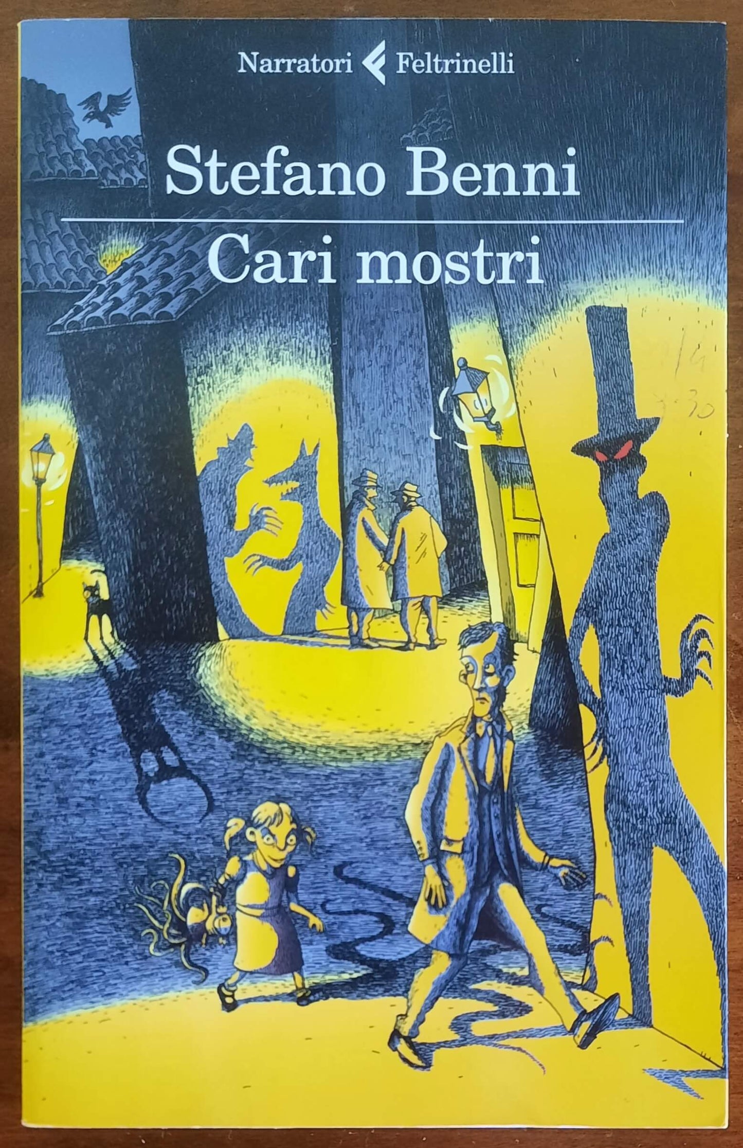Cari mostri - di Stefano Benni - Feltrinelli