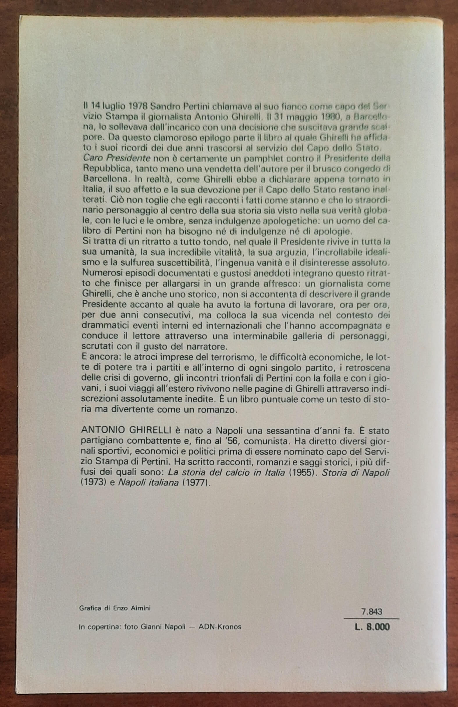 Caro Presidente. Due anni con Pertini
