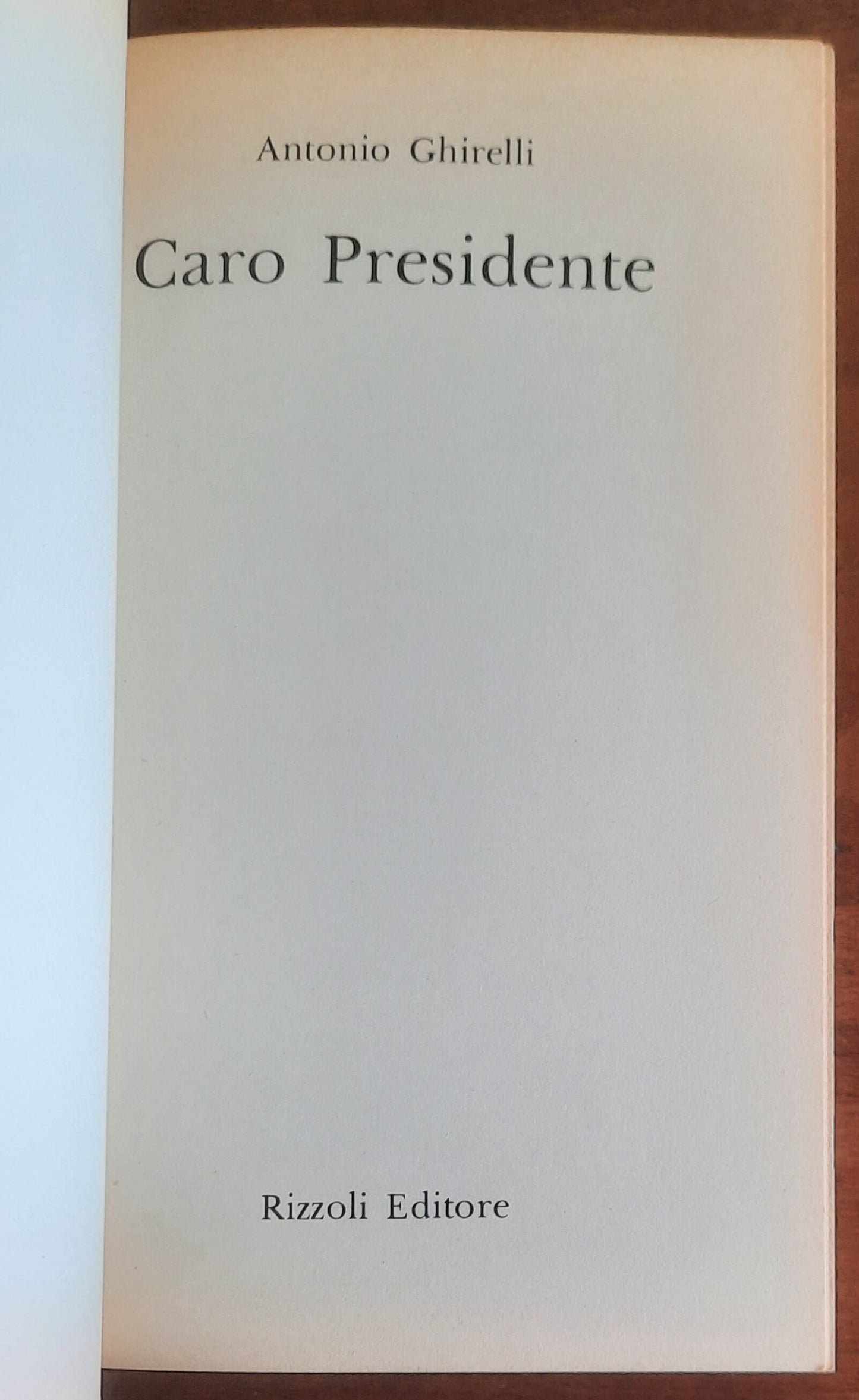 Caro Presidente. Due anni con Pertini