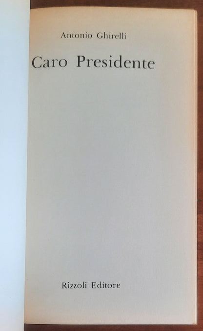 Caro Presidente. Due anni con Pertini
