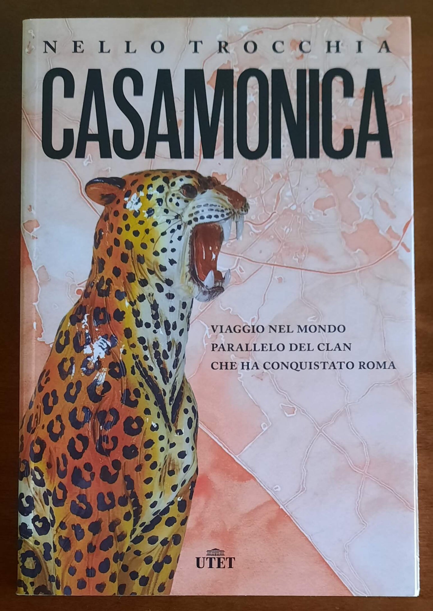 Casamonica. Viaggio nel mondo parallelo del clan che ha conquistato Roma