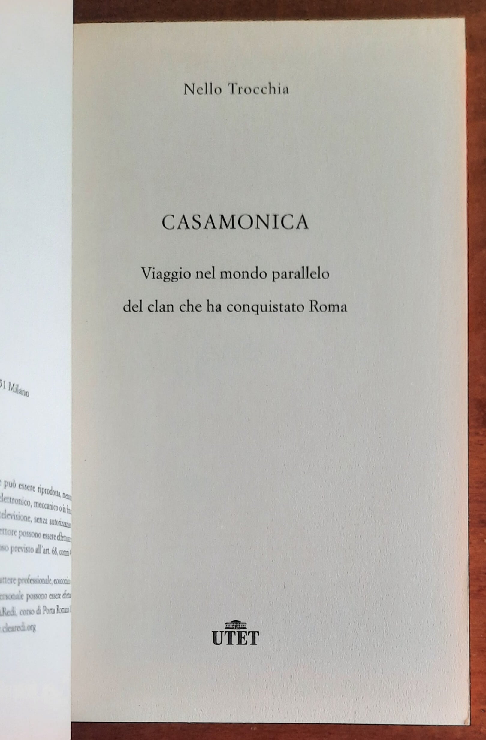 Casamonica. Viaggio nel mondo parallelo del clan che ha conquistato Roma