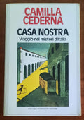 Casa nostra. Viaggio nei misteri d’Italia