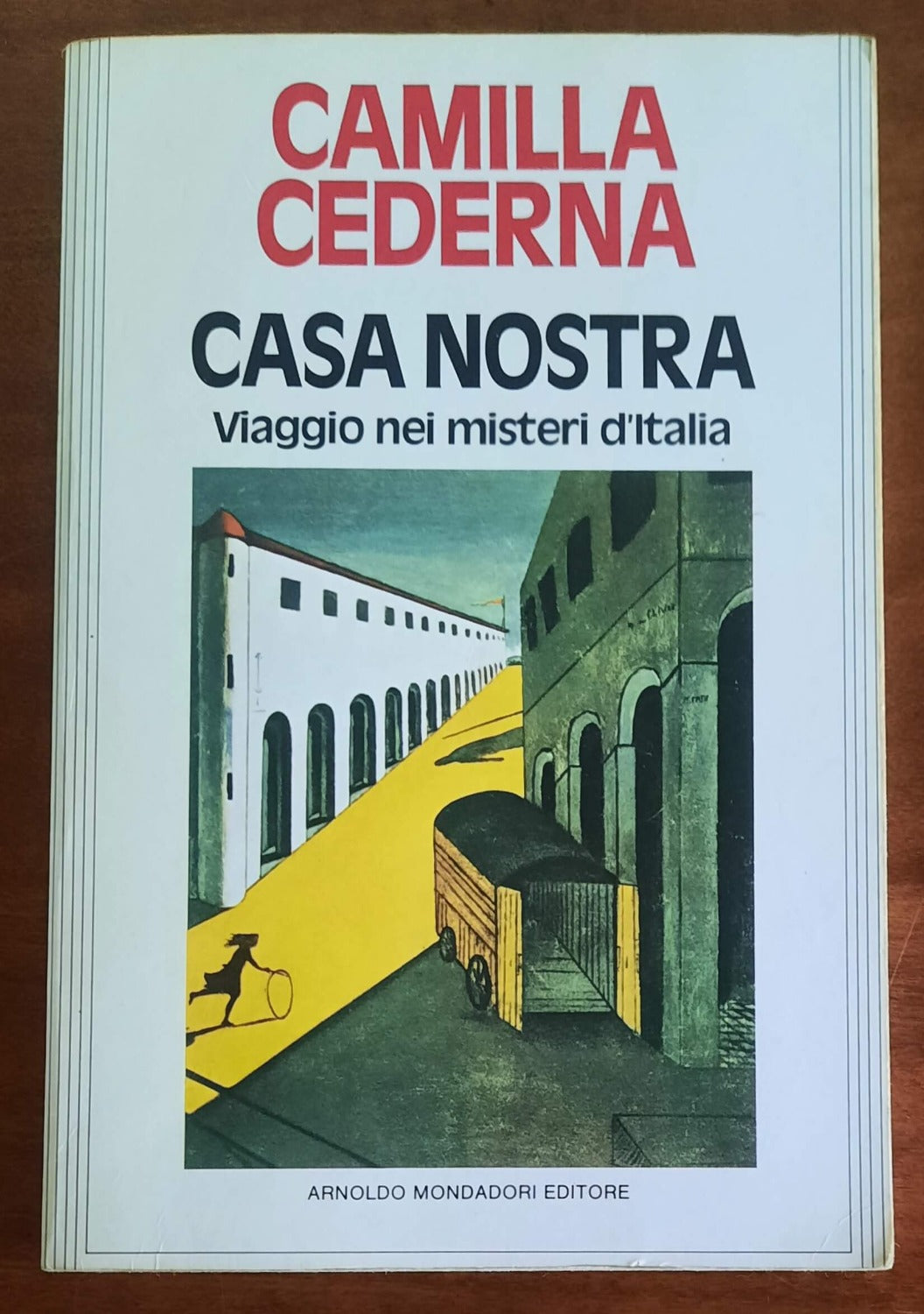 Casa nostra. Viaggio nei misteri d’Italia