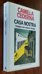 Casa nostra. Viaggio nei misteri d’Italia