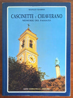 Cascinette e Chiaverano. Memorie del passato - Manlio Marini