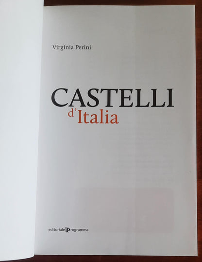Castelli d’Italia - di Virgilia Perini - Editoriale Programma