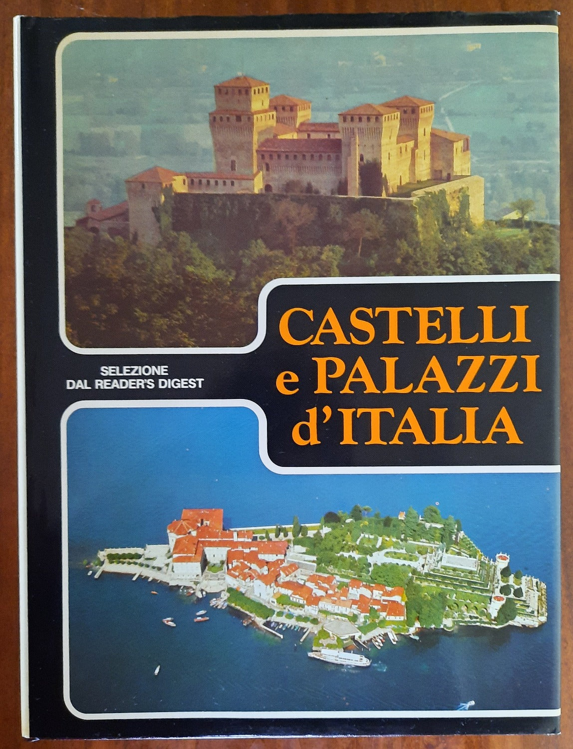 Castelli e palazzi d'Italia - Reader's Digest 1982