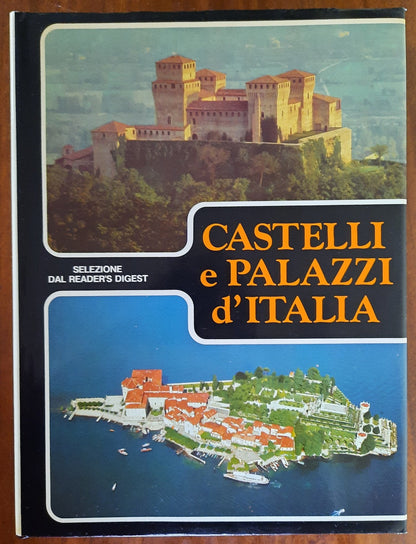 Castelli e palazzi d'Italia - Reader's Digest 1982