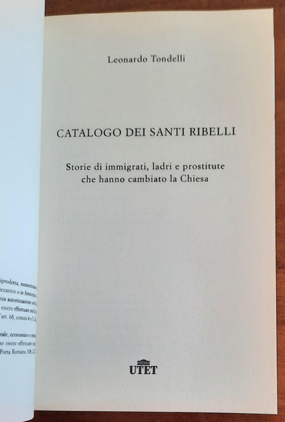 Catalogo dei santi ribelli. Storie di immigrati, ladri e prostitute che hanno cambiato la Chiesa