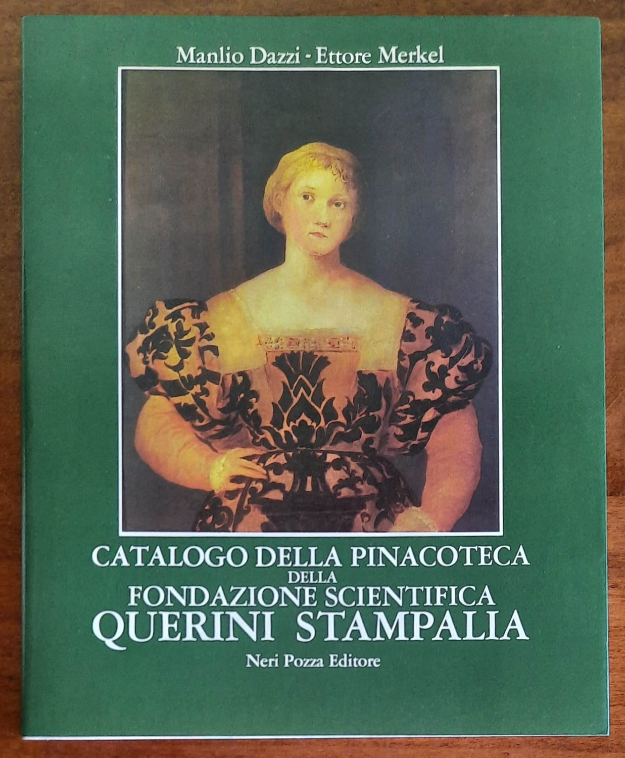 Catalogo della Pinacoteca della Fondazione Scientifica Querini Stampal