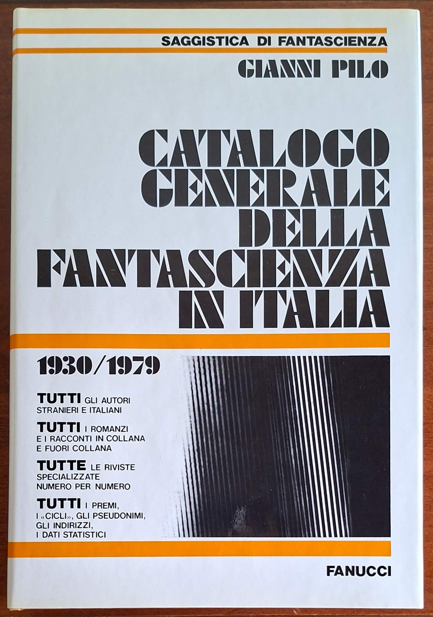 Catalogo generale della fantascienza in Italia 1930-1979 - Fanucci