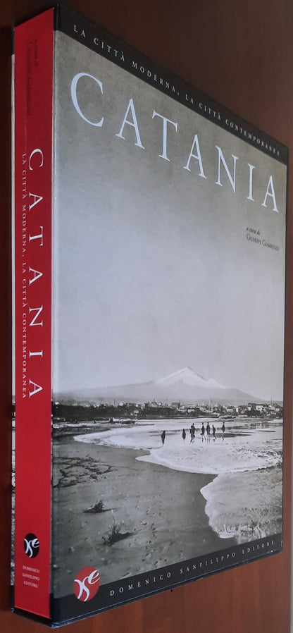 Catania. La città moderna, la città contemporanea - Domenico Sanfilippo Editore