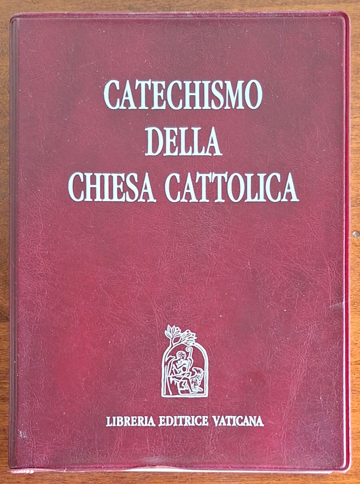 Catechismo della Chiesa Cattolica - Libreria Editrice Vaticana - 2005