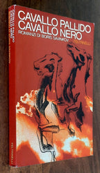 Cavallo pallido. Cavallo nero - Feltrinelli - 1976