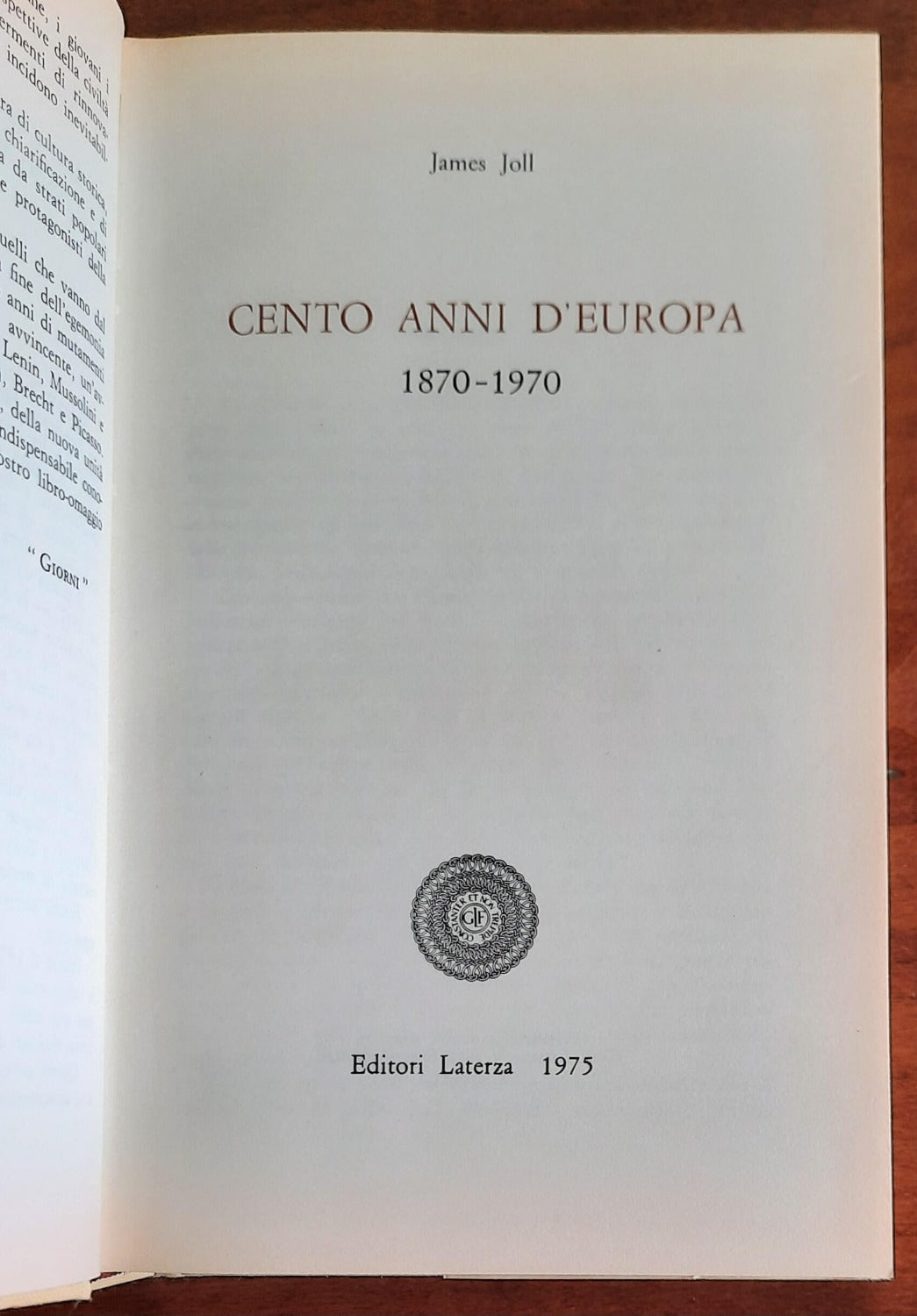 Cento anni d’Europa 1870/1970 - Editori Laterza