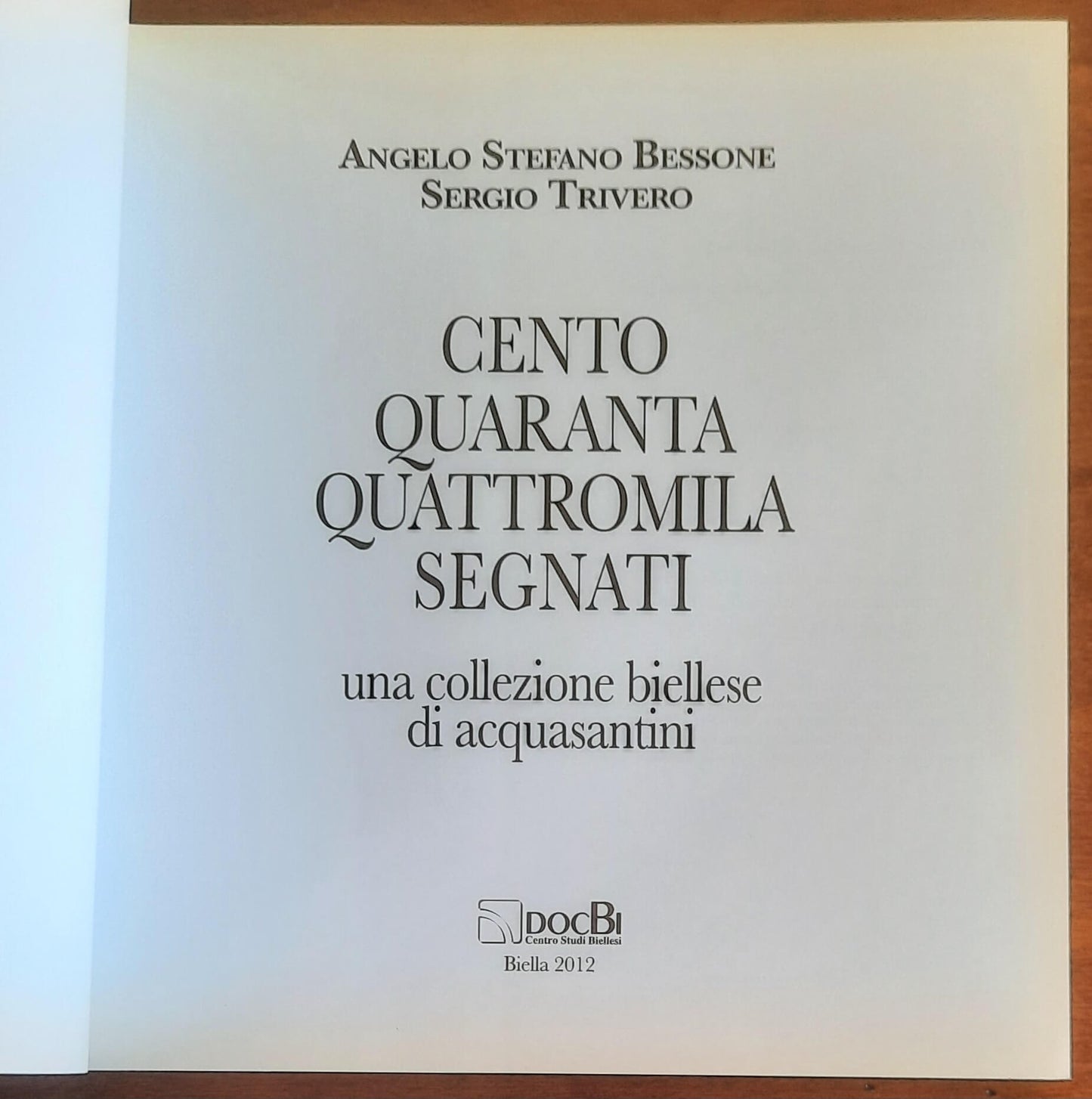 Centoquarantaquattromila segnati una collezione biellese di acquasantini