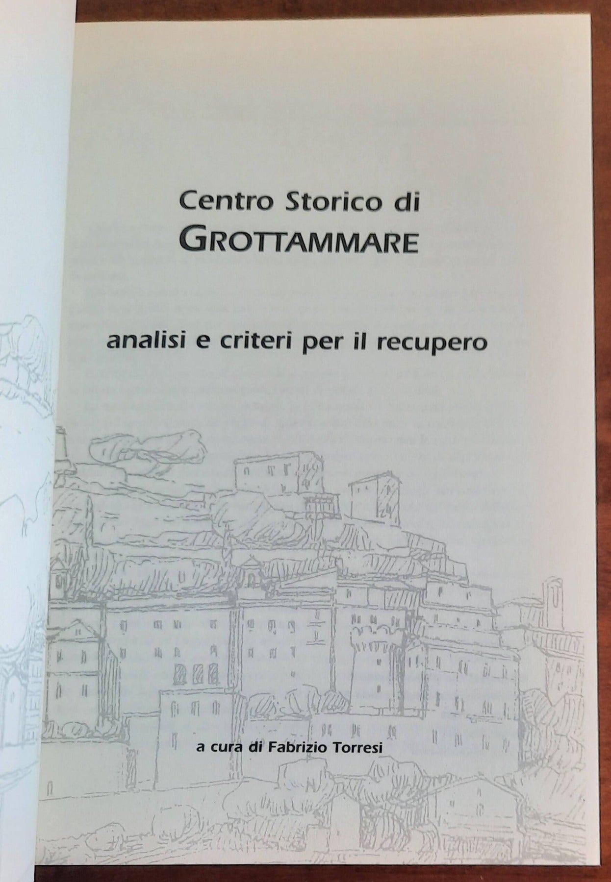 Centro Storico di Grottammare. Analisi e criteri per il recupero