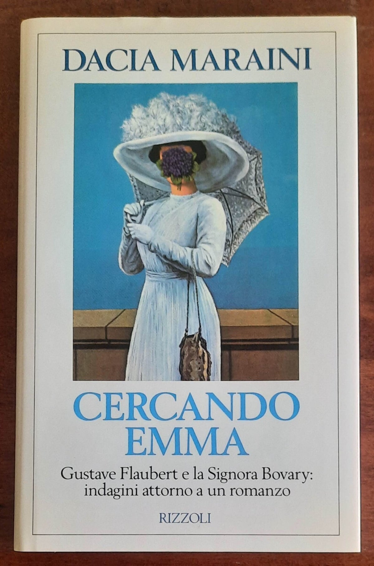 Cercando Emma. Gustave Flaubert e la Signora Bovary: indagini attorno a un romanzo