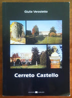 Cerreto Castello - di Giulia Verzoletto - Edizioni Gariazzo