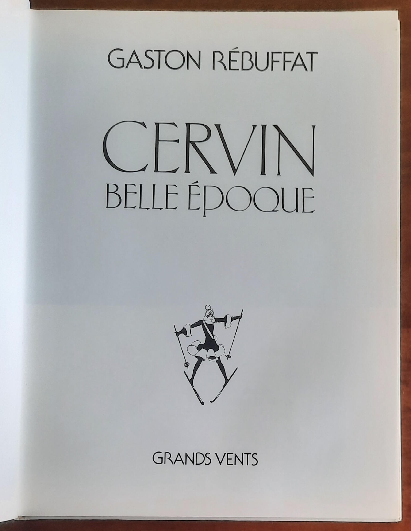 Cervin - di Gaston Rebuffat - Editions Grands Vents