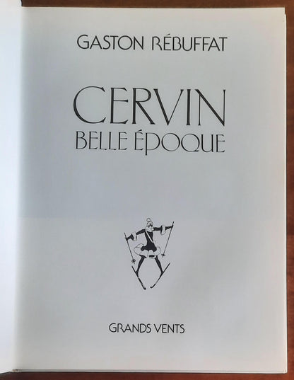 Cervin - di Gaston Rebuffat - Editions Grands Vents