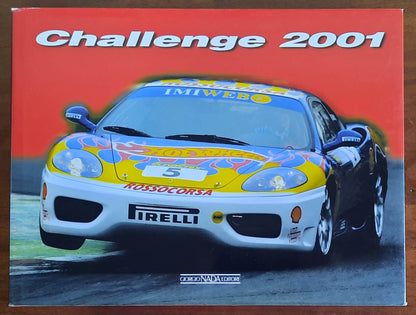 Challenge Ferrari 2001 - Giorgio Nada Editore