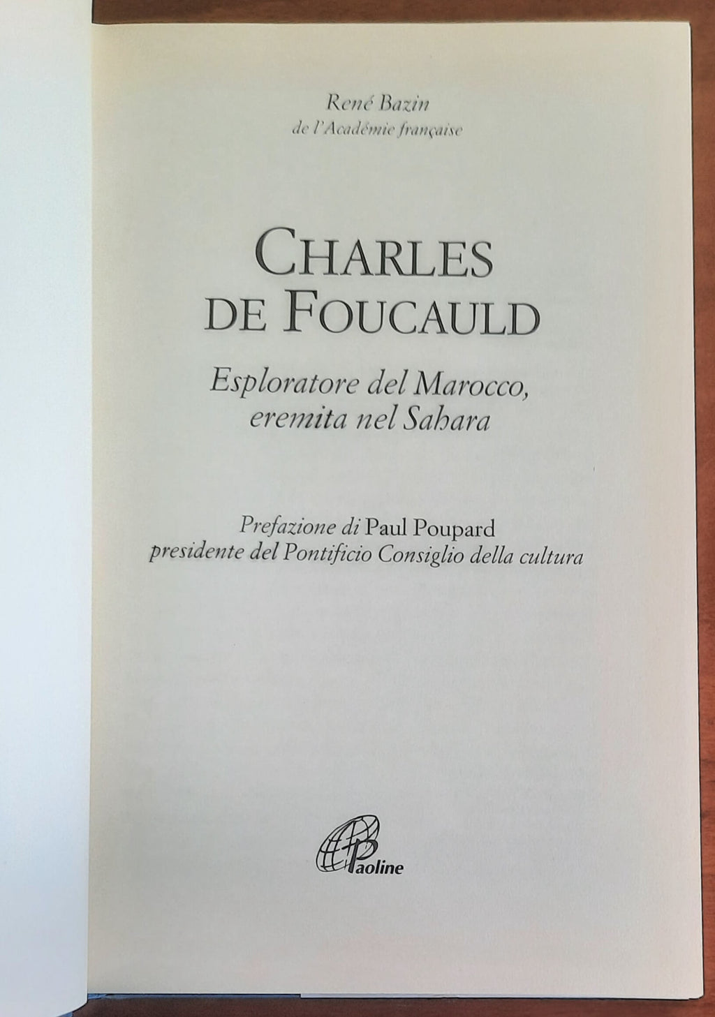 Charles de Foucauld. Esploratore del Marocco, eremita nel Sahara