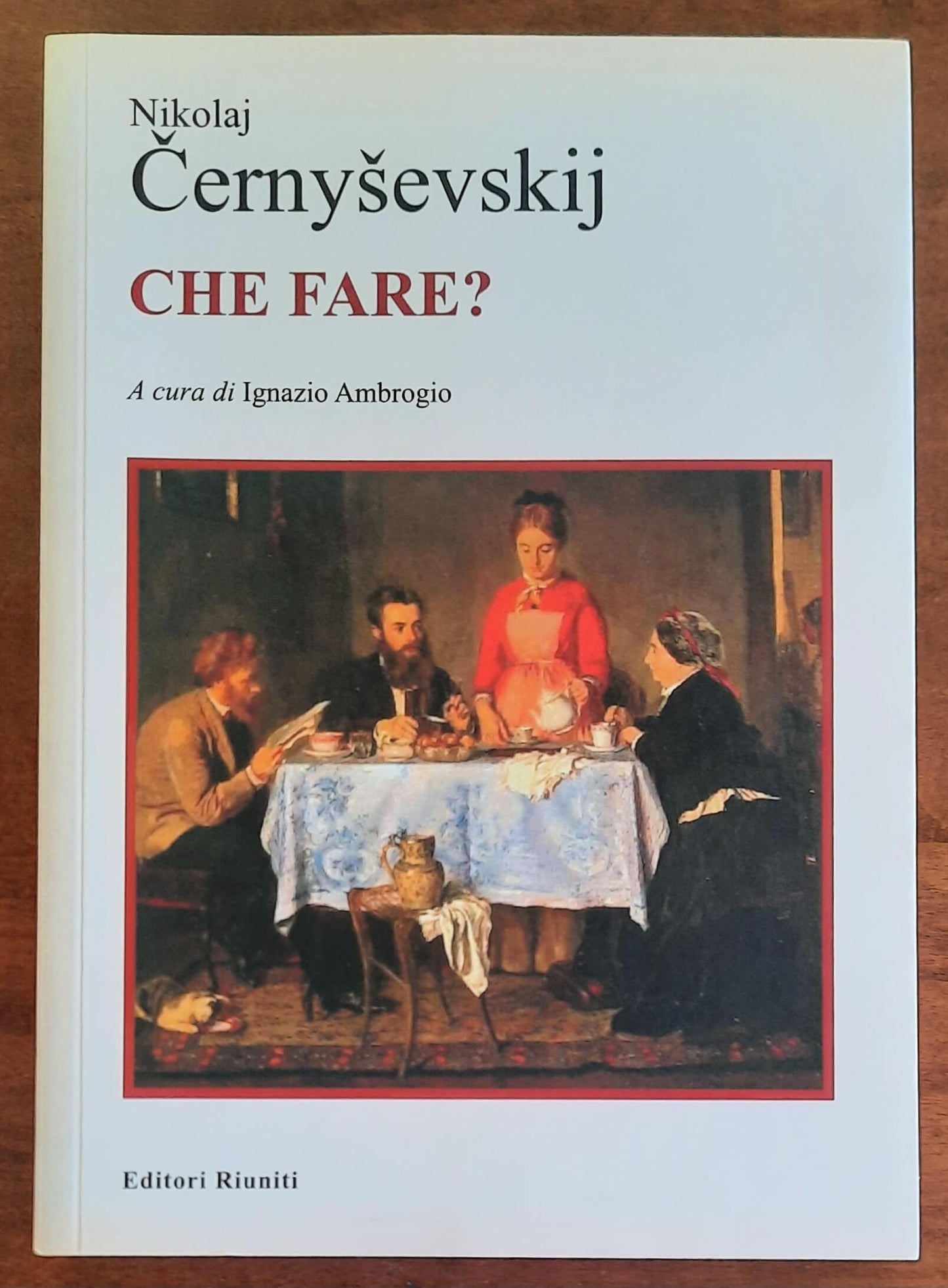 Che fare - di Nikolaj G. Cernysevskij