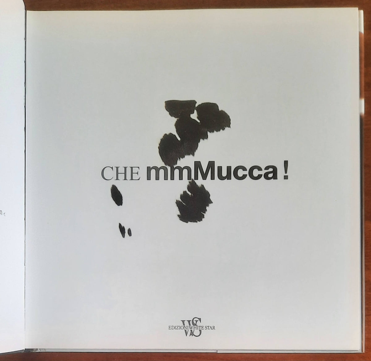 Che mmMucca! - White Star