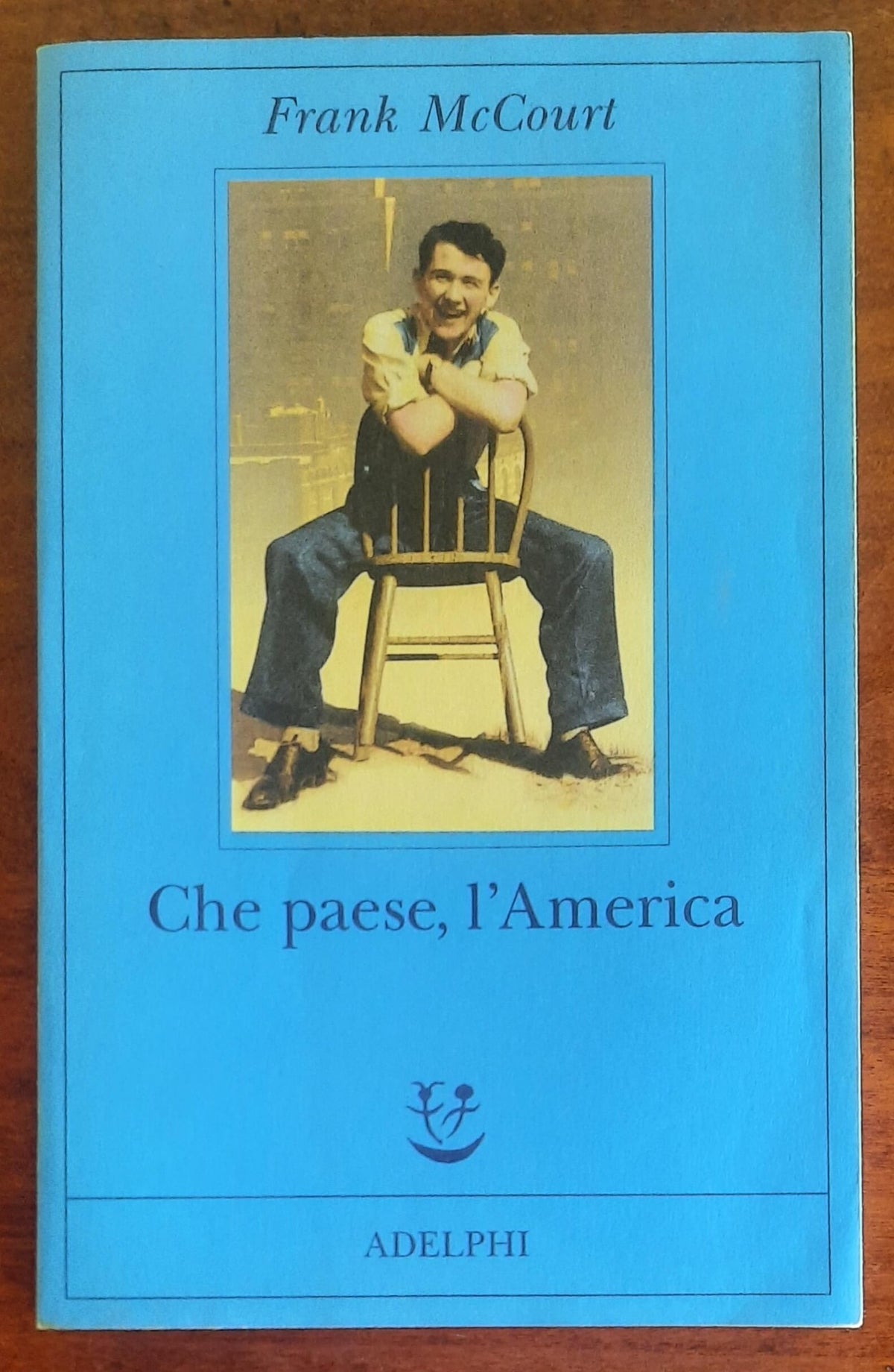 Che paese, l’America - di Frank Mccourt - Adelphi