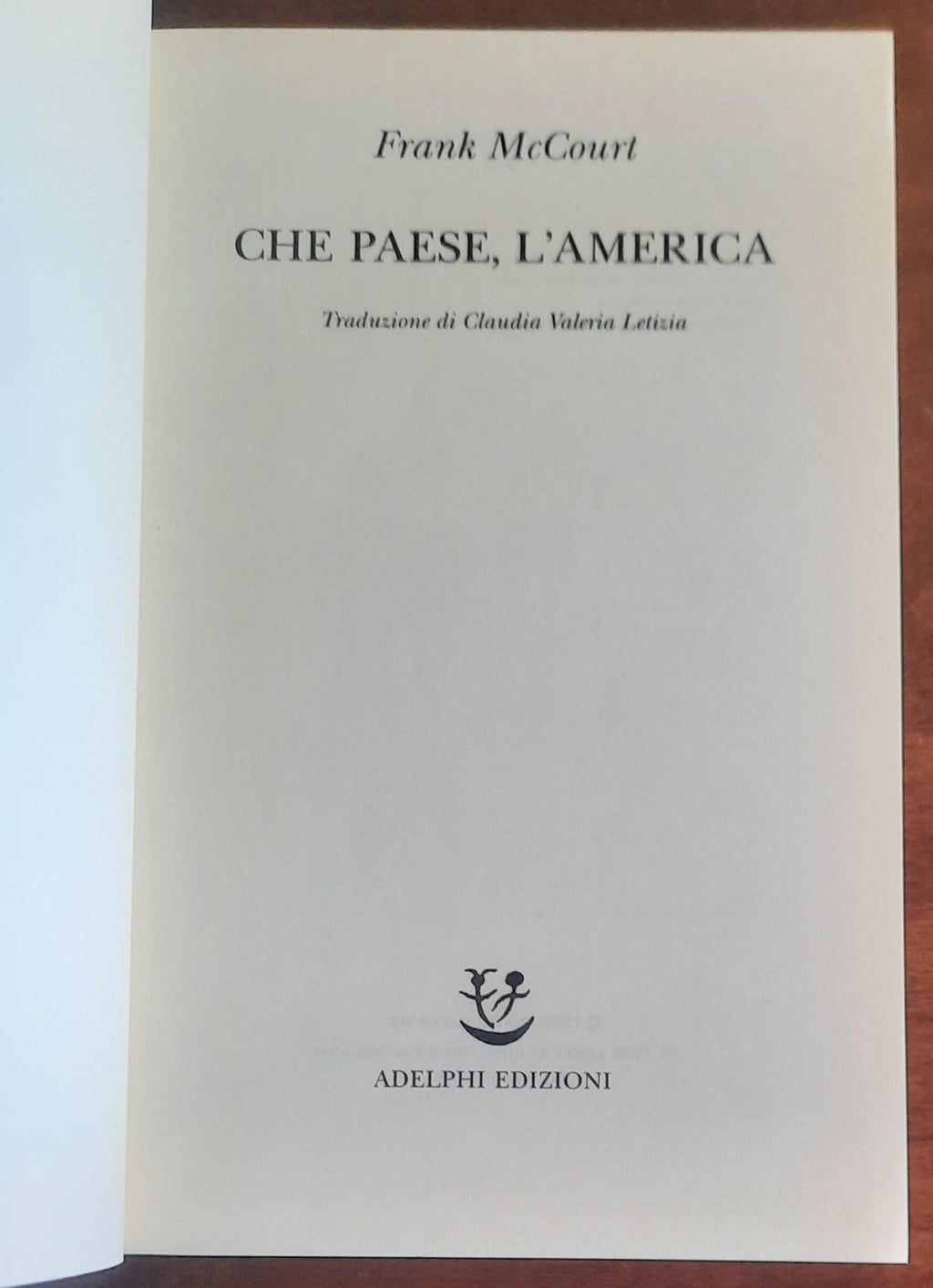 Che paese, l’America - di Frank Mccourt - Adelphi