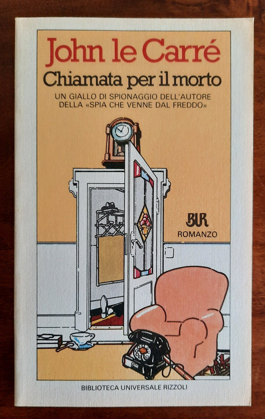 Chiamata per il morto - John Le Carré - BUR 1984