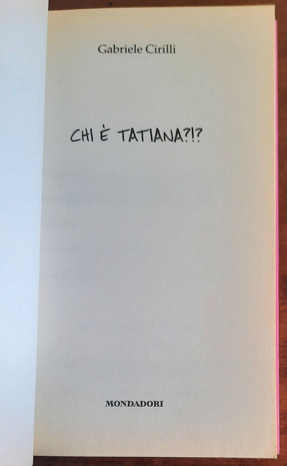 Chi è Tatiana! - di Gabriele Cirilli