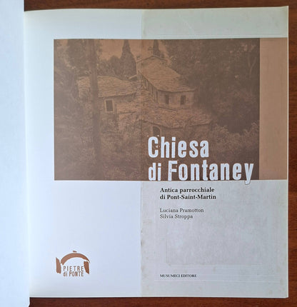 Chiesa di Fontaney. Antica parrocchiale di Pont-Saint-Martin
