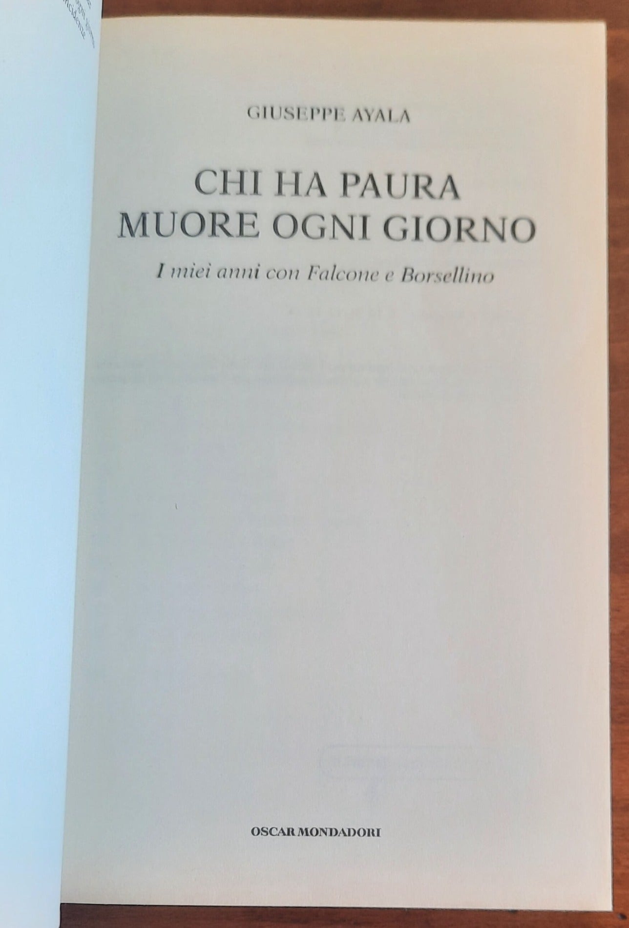 Chi ha paura muore ogni giorno. I miei anni con Falcone e Borsellino