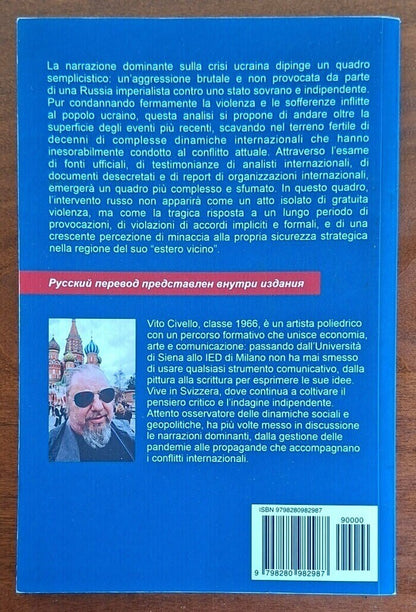 Chi ha sparato il primo colpo La verità nascosta sulla guerra in Ucraina e il grande inganno dell'Occidente