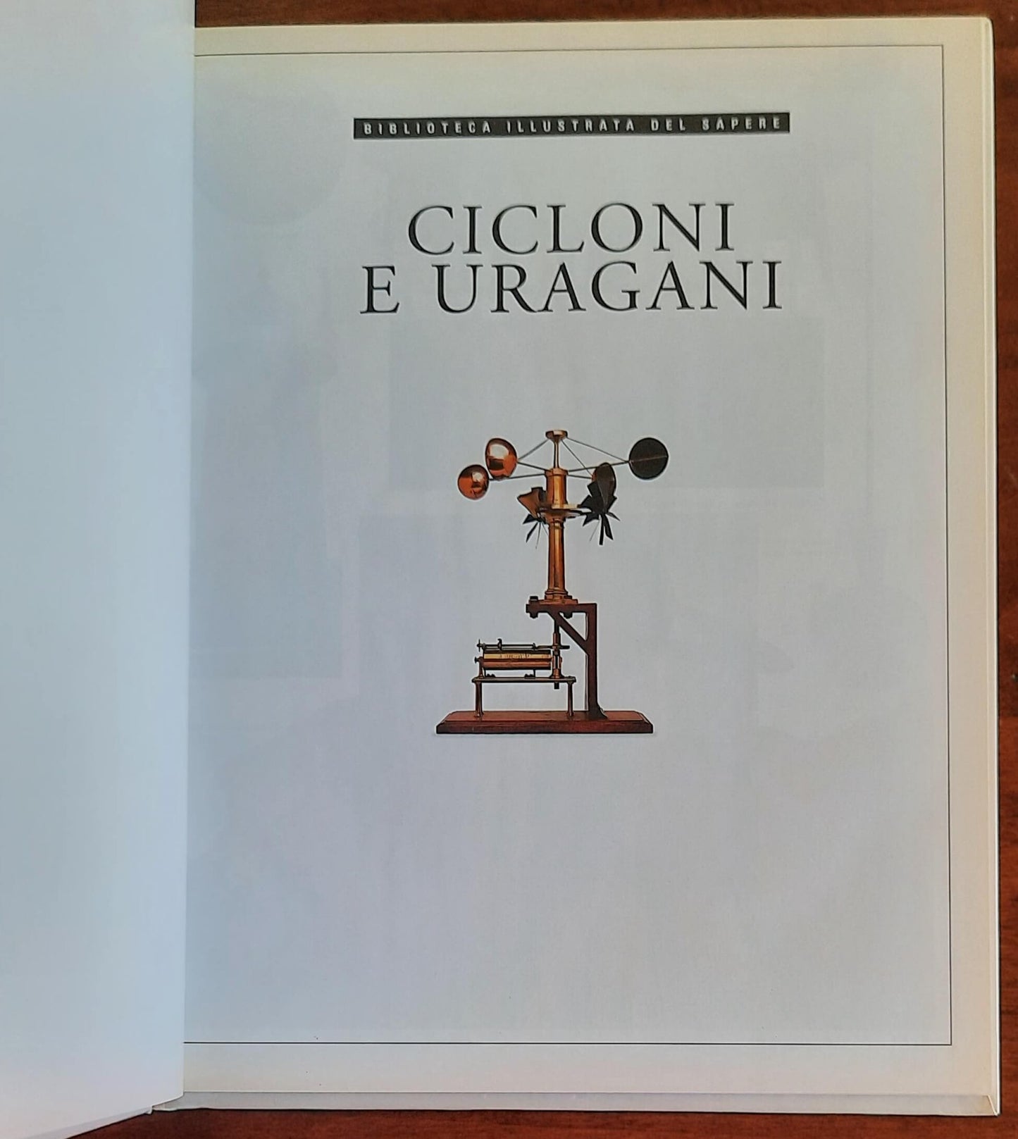 Cicloni e uragani - Biblioteca illustrata del sapere - Dorling Kindersley