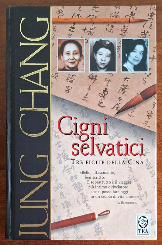 Cigni selvatici. Tre figlie della Cina - Jung Chang - TEA
